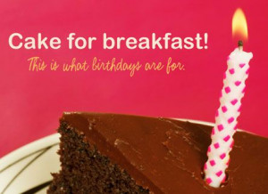 Eat the Cake!! #birthday #cake #quote