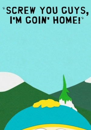 South Park Cartman Quote