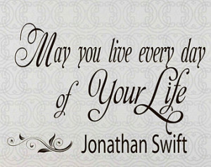 Your Life Jonathan Swift Sayings Sticker Decals Wall Decor Murals Z25