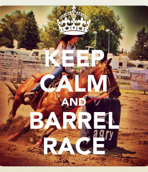 keep-calm-and-barrel-race-12.png