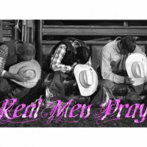 quotes/feelings / Real men pray
