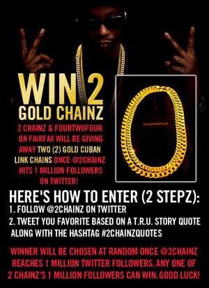 Chainz & FourTwoForty On Fairfax will be giving away TWO (2) GOLD ...