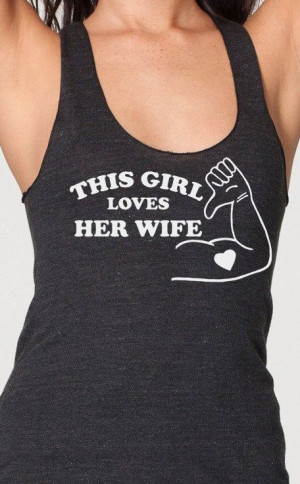 This Girl Loves Her Wife gay pride lesbian by EconomyGrocery, $16.95