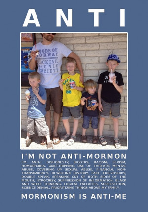 not anti-mormon, mormonism is anti-ME!