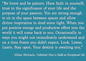 Runner Things #1326: Be brave and be patient. Have faith in yourself ...