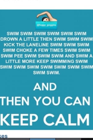 Too funny. Probably true but still funny! Swim on...