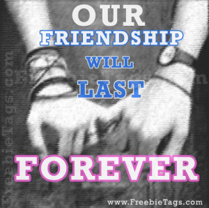 friendship last forever