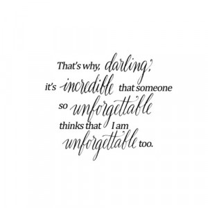 unforgettable -used this font to woodburn quote for a decoration