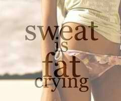 Sweat IS Fat Crying