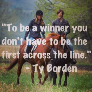 Quote from the TV show, Heartland.