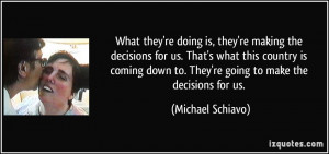 More Michael Schiavo Quotes