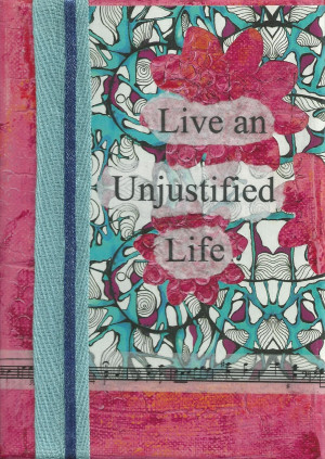 Live An Unjustified Life Inspirational Painting – Pink