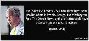 ... all of them could have been written by the same person. - Julian Bond