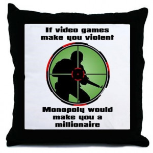 ... Hum More Fun Stuff > Video Game Violence Funny T-Shirt Throw Pillow
