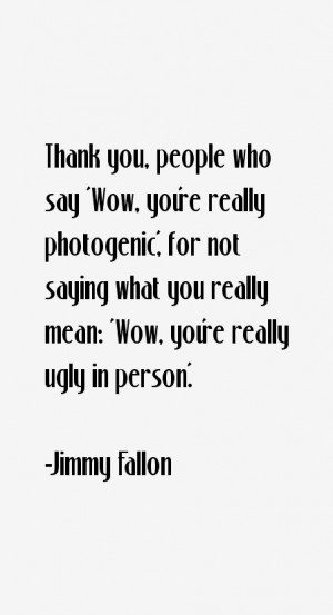 Jimmy Fallon Thank You Quotes