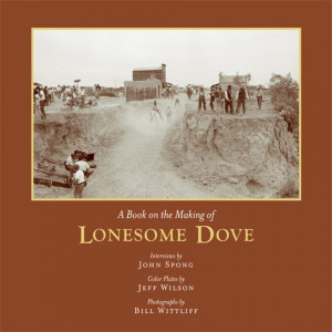 New book offers insight into the making of ‘Lonesome Dove’