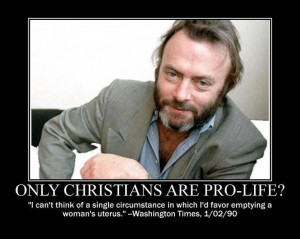 pro-life quote by the late atheist Christopher Hitchens