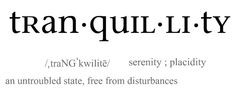 tranquillity quotes More