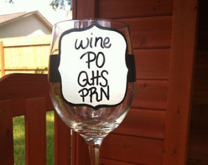 Medical Jargon Wine Glass, Nurse Wi ne Glass, Doctor Wine Glass, Funny ...