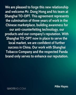 Mike Hayes - We are pleased to forge this new relationship and welcome ...