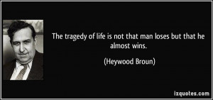 More Heywood Broun Quotes