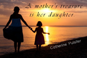quotes about daughters love for her mother
