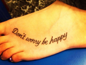 Quote Tattoos On Foot for Girls