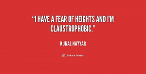 quote-Kunal-Nayyar-i-have-a-fear-of-heights-and-250627.png