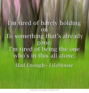 Had Enough~ LifeHouse