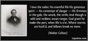 quote-i-love-the-sailor-his-eventful-life-his-generous-spirit-his ...