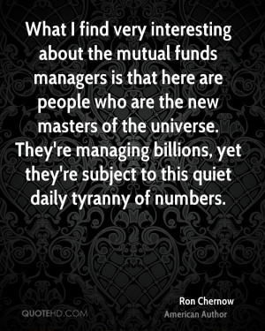 What I find very interesting about the mutual funds managers is that ...