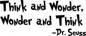Dr Seuss wall decal Quote Think and wonder, Dr Seuss Vinyl lettering ...