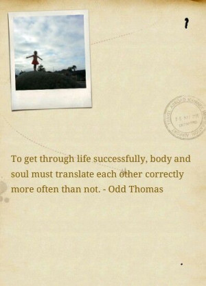 Body and soul -Odd Thomas