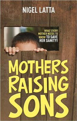 Start by marking “Mothers Raising Sons” as Want to Read: