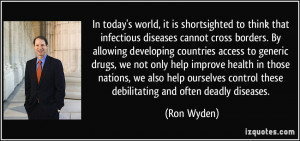 In today's world, it is shortsighted to think that infectious diseases ...