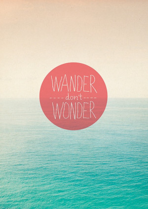 Printable Quote (A4) 'Wander'