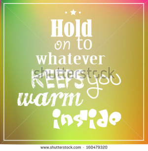 Keep You Warm Quotes. QuotesGram