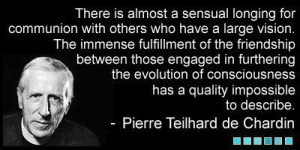 Pierre Teilhard de Chardin Quotes. QuotesGram