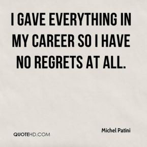 michel-patini-michel-patini-i-gave-everything-in-my-career-so-i-have ...