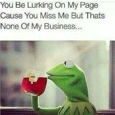 you be lurking on my page