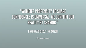 Women's propensity to share confidences is universal. We confirm our ...