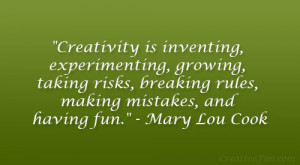 breaking rules making mistakes and having fun Mary Lou Cook