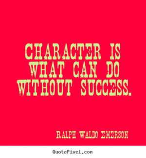 character quotes quotes on good character woman of character quote