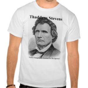 Congressman Thaddeus Stevens