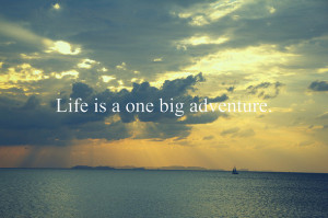 adventure, amazing, beautiful, big, clouds, cute, is, life, like it ...