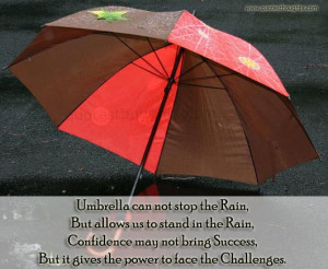 ... Not Stop The Rain But Allow Us To Stand In The Rain - Confidence Quote
