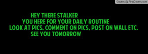 quotes about facebook stalkers