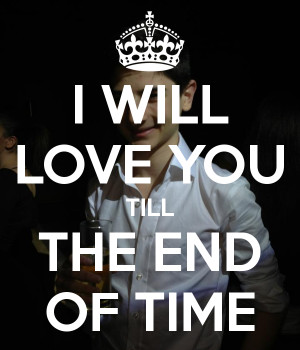 You Till The End Love Quotes And Sayingslove Sayings