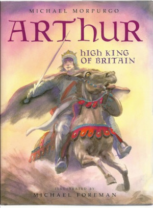 Start by marking “Arthur High King of Britain” as Want to Read:
