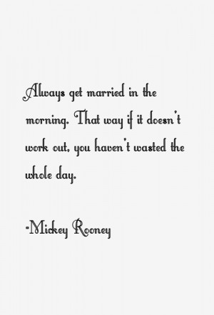 Mickey Rooney Quotes & Sayings